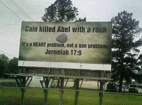 Cain killed Abel with a rock. It's a heart problem, not a gun problem. Jeremiah 17:9